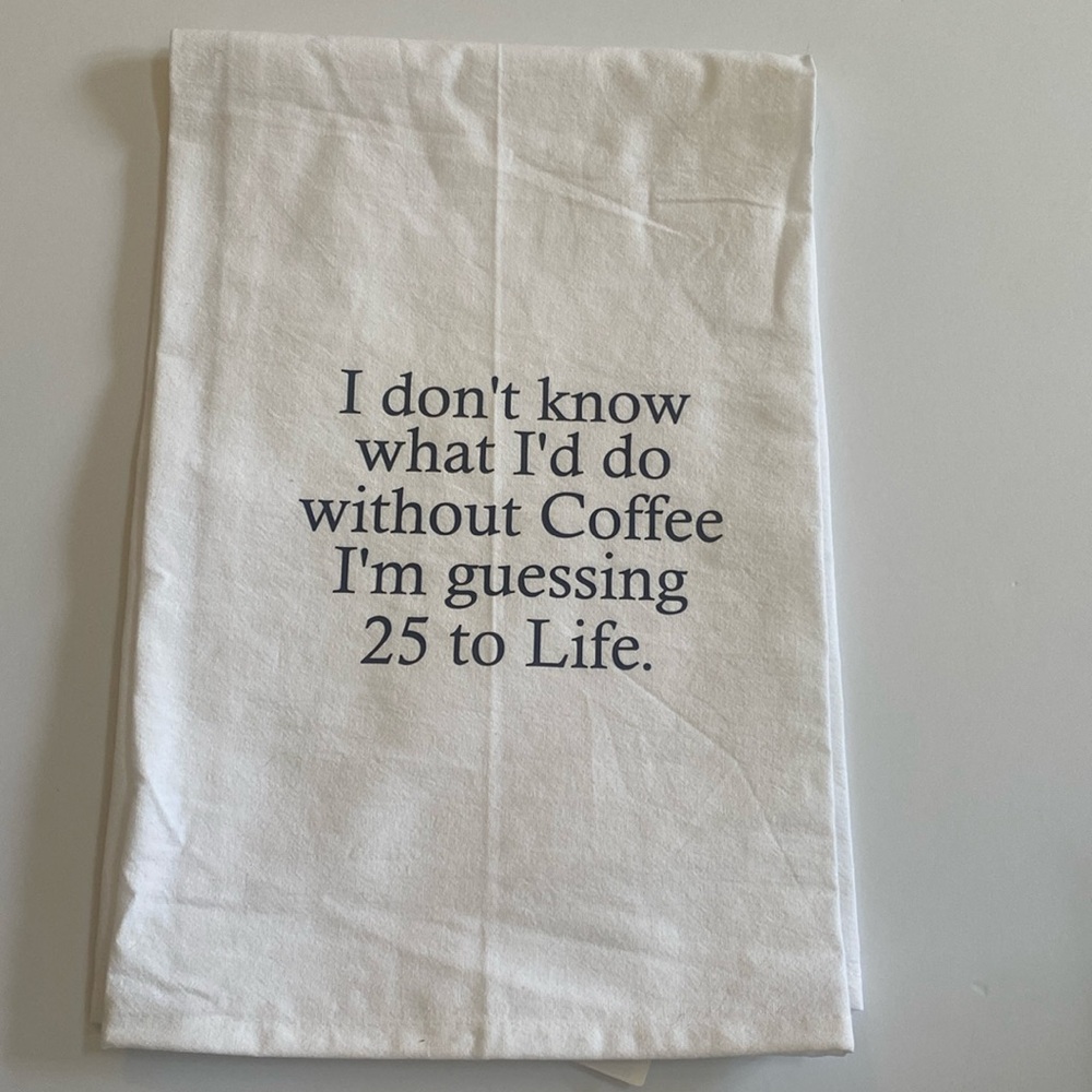 All occasion funny kitchen towel 24x24 NEW with tags